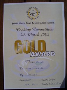 <b>South Hams Food & Drink Assoc Cookery Competition</b><br>
Certificate for winning a Gold Award in the Bread section
